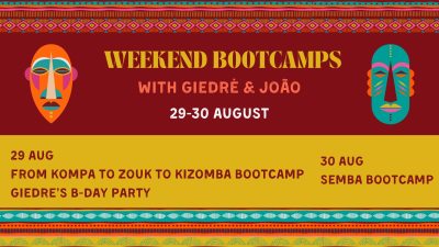 Weekend bootcamps with Joao & Giedre in August